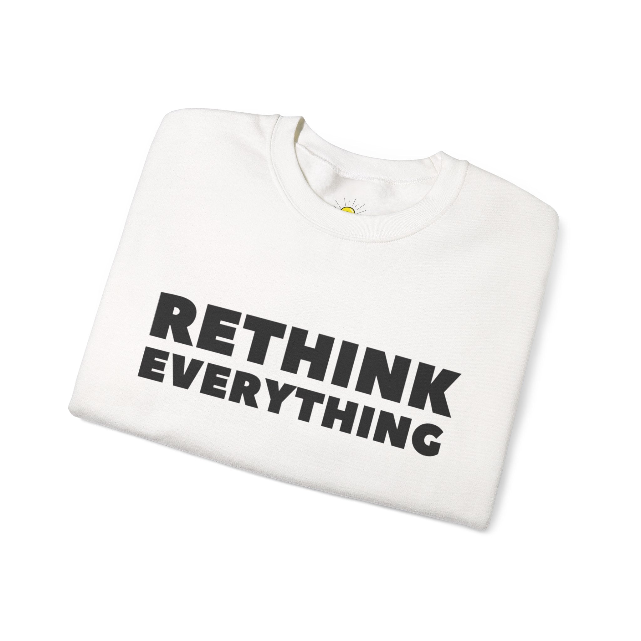 Rethink Everything Financial Literacy Crewneck Sweatshirt – Unisex Inspirational Graphic Pullover